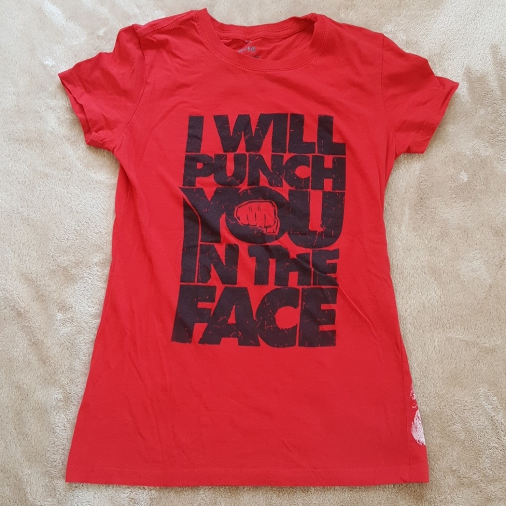 Red t-shirt that says I will punch you in the face